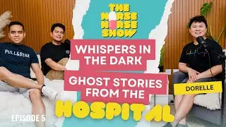 Whispers From The Dark - Ghost Stories From the Hospital | The Nurse Nurse Show S1E5