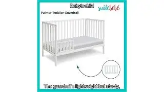 Suite Bebe Palmer Toddler Guard Rail Review: A Simple Solution for Safe Bed Transitions.