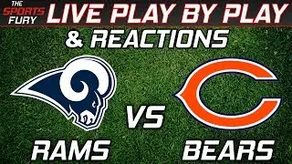 Rams vs Bears | Live Play-By-Play & Reactions