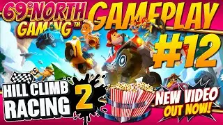 Hill Climb Racing 2 | Unlocked The Factory Cup! | Gameplay 12 | 69&deg;NORTH GAMING