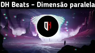 DH Beats - Dimens&atilde;o paralela
