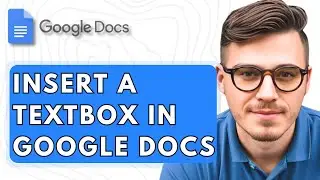 How To Insert A Textbox In Google Docs [2025 Guide]