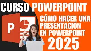 ✨ PowerPoint 2025 Paso a Paso | Curso B&aacute;sico, Intermedio y Avanzado para Profesionales