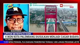 4 IKON KOTA PALEMBANG DISUSULKAN MENJADI CAGAR BUDAYA