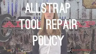 Tool Repair Policy at Allstrap