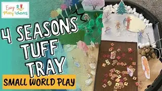 PLAY INSPIRATION | Four Seasons Small World: Explore a Seasons Tuff Tray Adventure for Kids!