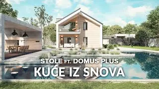 STOLE ft. DOMUS PLUS - Kuće iz snova