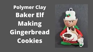 Polymer Clay Baker Elf Making Gingerbread Cookies