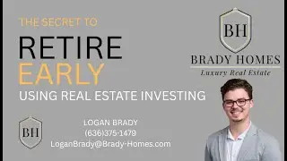 Retire Early Using Real Estate: My Blueprint to financial freedom and early retirement.