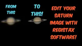 learn how to edit saturn with registax in under 3 Minutes!