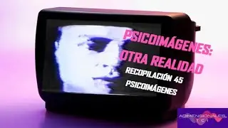 Psicoim&aacute;genes: Recopilaci&oacute;n de 45.
