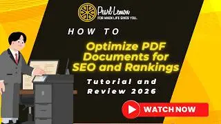 How to Optimize PDF Documents for SEO and Rankings, Tutorial and Review 2026