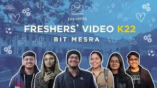 Freshers Introduction 2022 || BIT Mesra