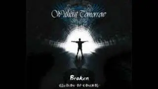 Without Tomorrow - Broken