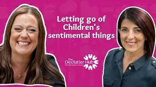 Keeping what is special within your children's memorabilia | E32