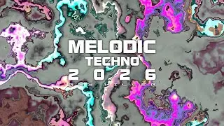Melodic Techno & Progressive House Mix 2026 | Hypnotic Grooves & Deep Emotions