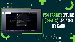 Трейнер PS4 Offline (читы) обновлен Karo | Пошаговое руководство