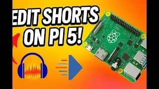 Монтаж короткометражного видео YouTube на Raspberry Pi 5 | Учебное пособие по Audacity + Kdenlive