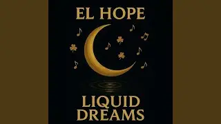 Liquid Dreams