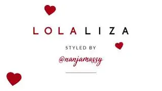 LolaLiza - Styled by Nanja Massy