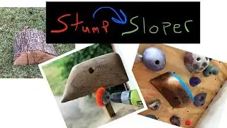 DIY - Stump to Sloper (wooden climbing hold)