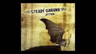 Steady Ground - Is Forever Ending?