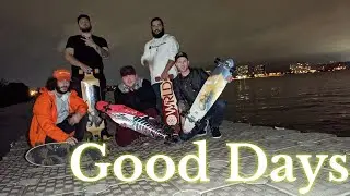 GOOD DAYS - Long Boarding Crew