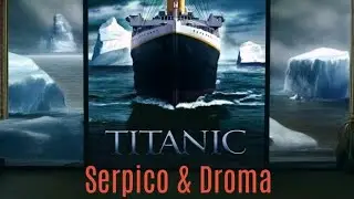 Serpico & Droma - The Titanic - Official Audio ( Inspired by Lady Lamia )