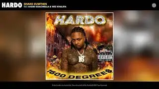 Hardo - Shake Sumthin (Official Audio) (feat. Shum Koachella & Wiz Khalifa)