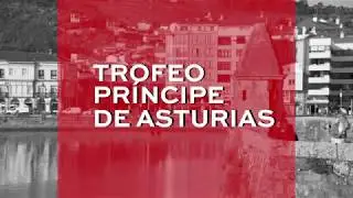 &iexcl;Vuelve el Trofeo Pr&iacute;ncipe de Asturias!
