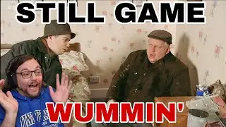 Kevin Reacts to Still Game | S2E2 | Wummin'