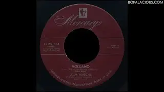 Lola Ameche &ndash; Volcano &ndash; Mercury