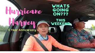 Hurricane Harvey! 5 years later! A celebration of Rockport, TX and the Recovery!
