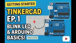 Tinkercad Tutorial Ep. 1 | Arduino Basics & Blink LED Simulation! #btech #diyprojects #arduino
