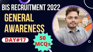 Top 50 MCQs on General Awareness For BIS | BIS Recruitment 2022 | DAY-17 | SSA | Personal Assistant