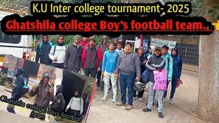 Ghatshila college Ghatsila Boy's football team 2025,/K.U Inter college tournament 2025 AT-Baharagoda