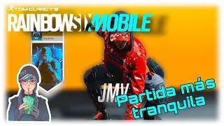 Rainbow six mobile-Una partida super tranquila