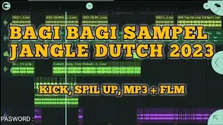 bagi bagi sampel jangle dutch 2023// Sampel kick viral