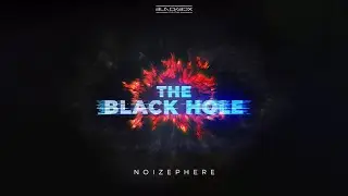 Noizephere - The Black Hole | BLACKBOX DIGITAL | Rawstyle