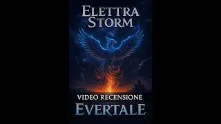 Videorecensione di Evertale dei Eletra Storm
