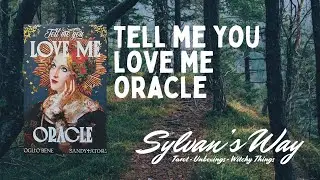 Tell Me You Love Me | Deck Review
