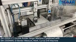 SIGMA Border Double Serger combined with  Border Measure, Mark, Cut & Drill machine.