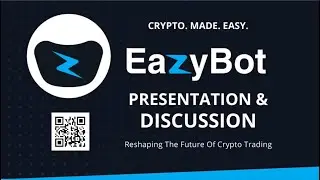 My EazyBot Presentation.