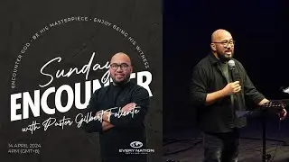 'Sunday Encounter with Pastor Gilbert Foliente' | Savage Truth by Pr Gilbert