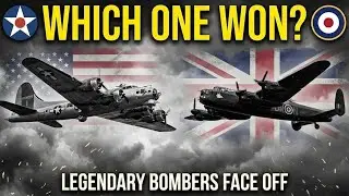 B-17 vs Lancaster | Which Bomber REALLY Won The Air War?
