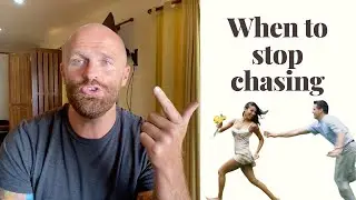 4 times to completely stop chasing a girl