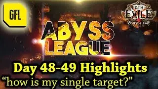 Path of Exile 3.1: War for the Atlas DAY #48-49 Highlights 