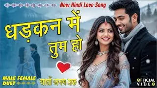 Dhadkan Me Tum Ho | Romantic Hindi Love Song | Male Female Duet