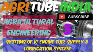 Fuel Supply & Lubrication System | System of IC Engine | IBPS AFO  PrePG JRF ICAR & BSc Agriculture