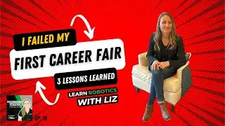 16. I Failed My First Career Fair as a Robotics Engineer
